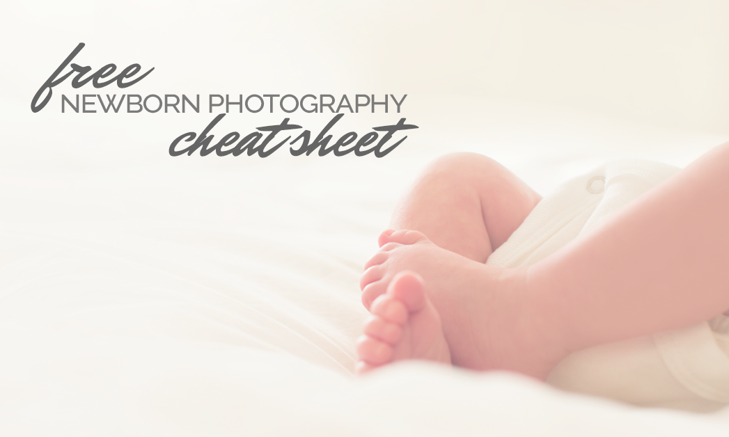 Download our free newborn photography cheat sheet to increase your sales at every newborn session.